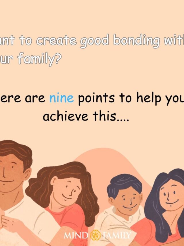 9 Tips to Make Strong Bonding in Family