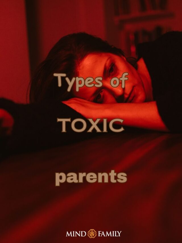 Types of Toxic Parents