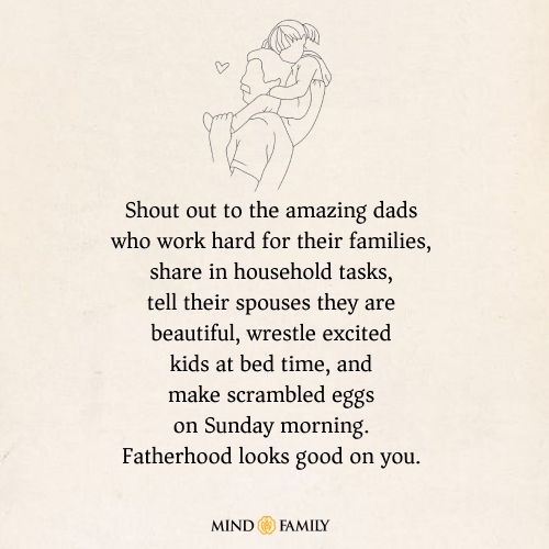 Shout Out To The Amazing Dads Who Work Hard For Their Families