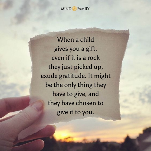 When A Child Gives You A Gift, Even If It Is A Rock