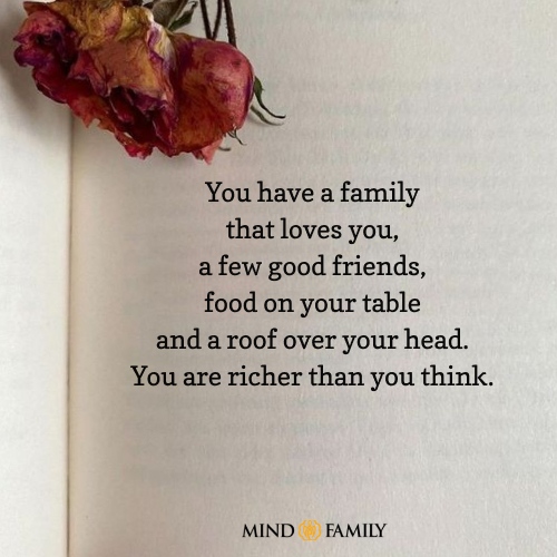 You Have A Family That Loves You