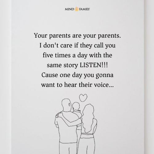 Your Parents Are Your Parents. I Don’t Care If They Call You Five Times A Day