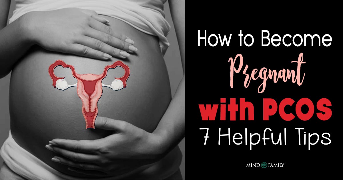 How To Become Pregnant With Pcos 7 Proven Strategies