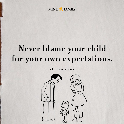 Never blame your child