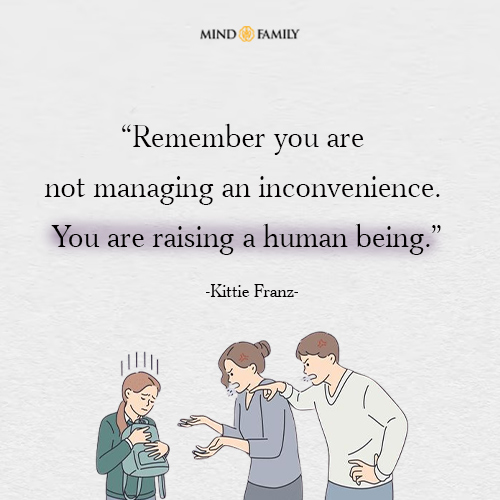 Remember You Are Not Managing An Inconvenience