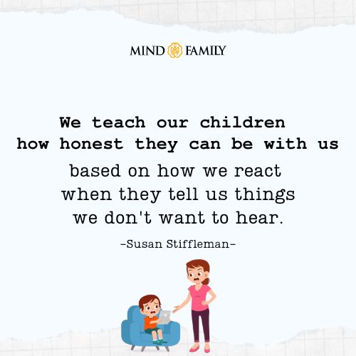 We teach our children how honest