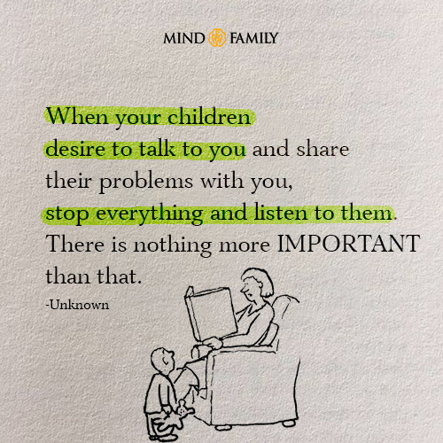 When your children desire to talk