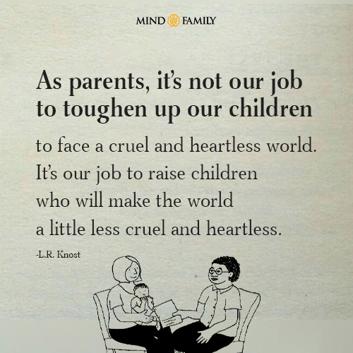 as parents it's not our job