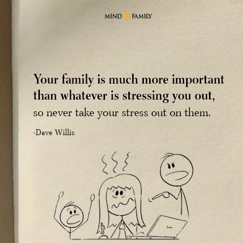 Your family is much more important