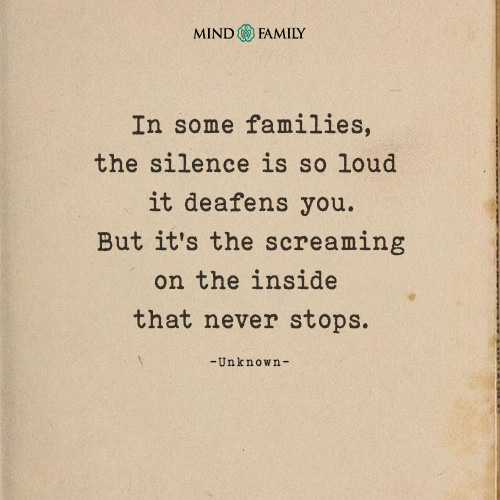 In Some Families The Silence Is So Loud