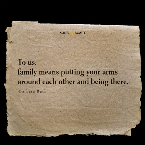 Family Means Putting Your Arms Around