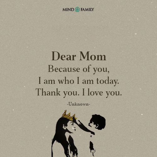 Dear Mom Because Of You