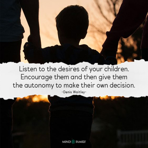 Listen To The Desires Of Your Children