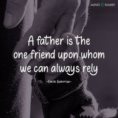 A Father Is The One Friend