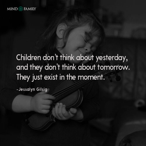 Children Dont Think About Yesterday