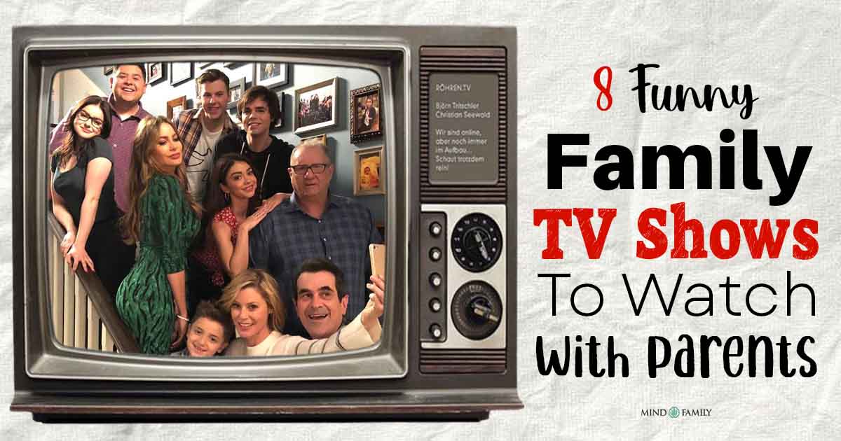 8 Best Funny Family TV Shows To Watch With Your Parents!