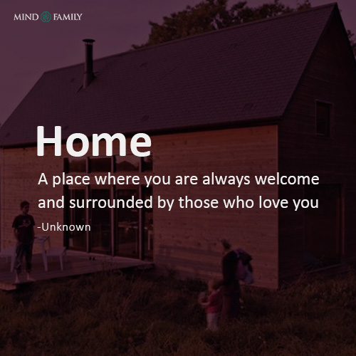 Home A Place Where You Are Always Welcomeand