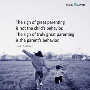 The Sign Of Great Parenting - Andy Smithson Quotes