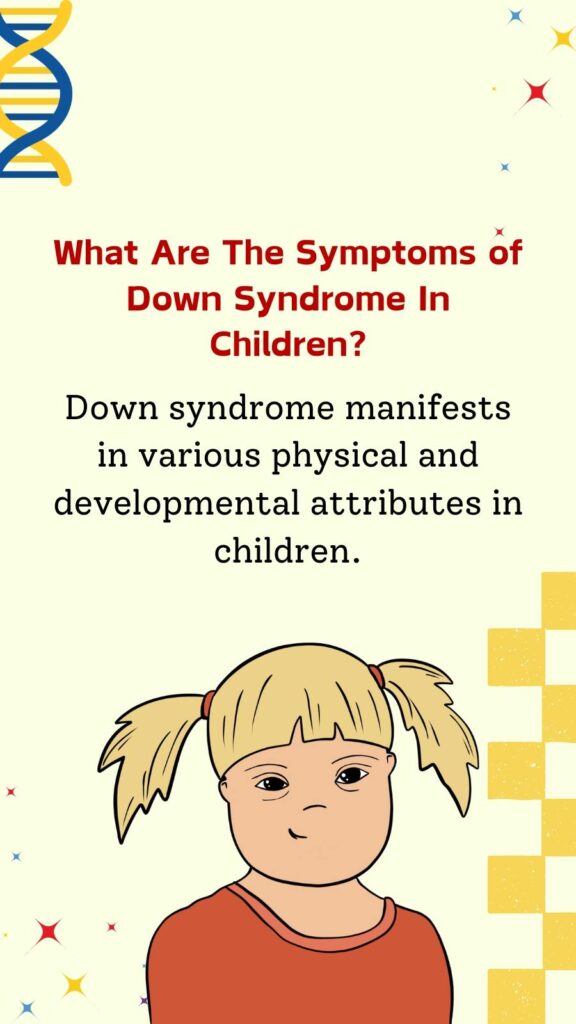 WHAT CAUSES DOWN SYNDROME IN CHILDREN visual data 2