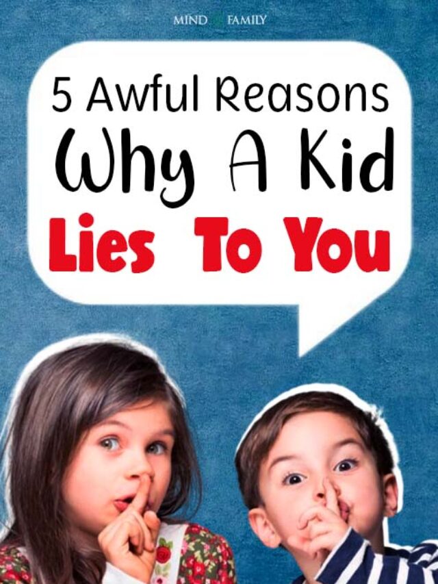 Awful Reasons Why A Kid Lies And Signs To Look Out For
