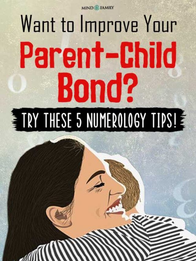 Five Helpful Way Numerology Improves Parent-Child Relationships