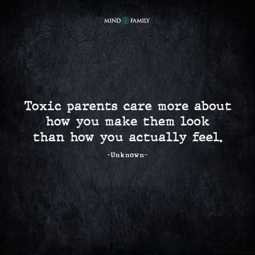 Toxic Parents Care More About