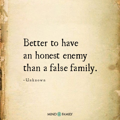 Better To Have An Honest Enemy