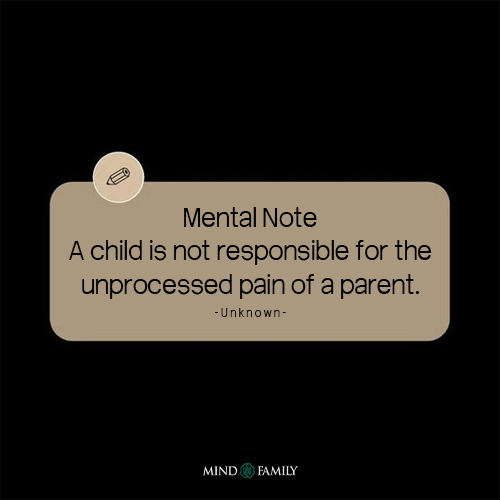 Mental Note A Child Is Not Responsible