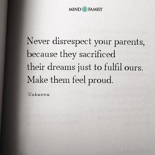 Never Disrespect Your Parents