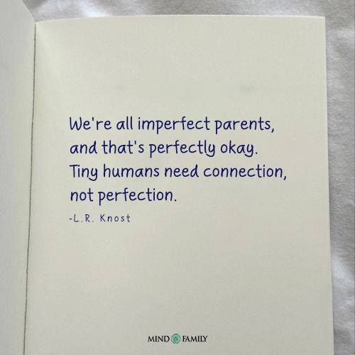 We Are All Imperfect Parents