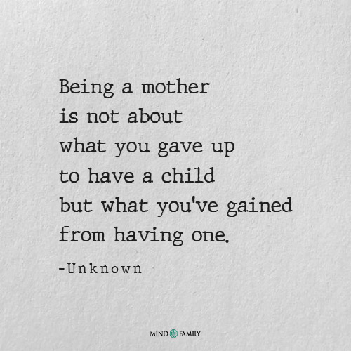 Being A Mother Is Not About