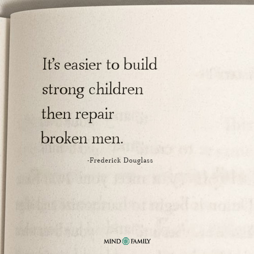 Its Easier To Build Strong Children