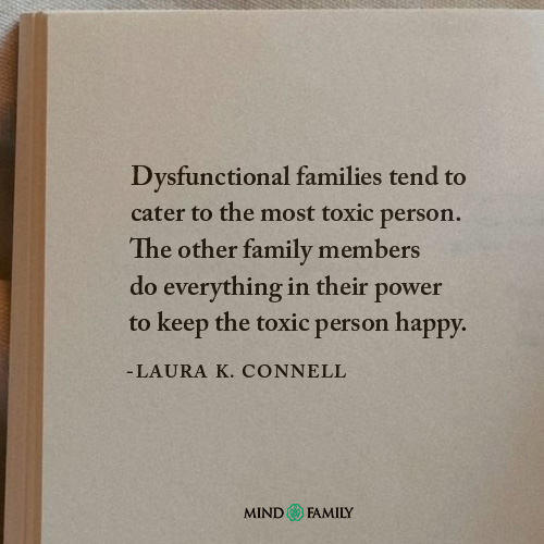 Dysfunctional Families Tend To Cater