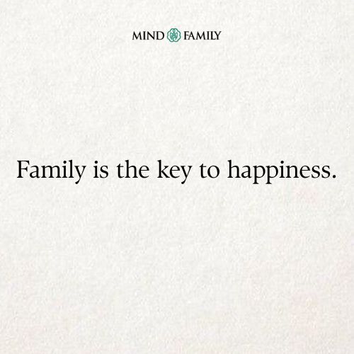 Family Is the Key to Happiness