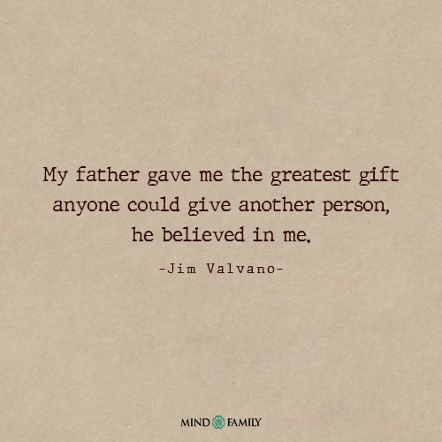 My Father Gave Me The Greatest – Fatherhood