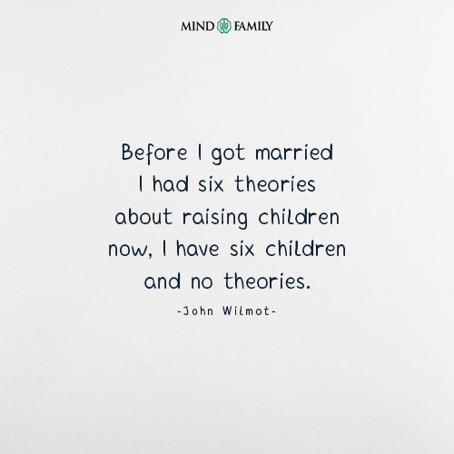 Before I Got Married I Had – Humorous Parenting