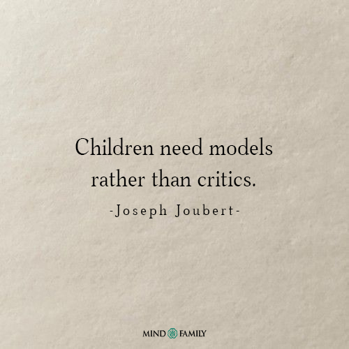 Children Need Models Rather Than Critics – Role-Model