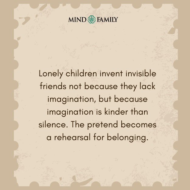 Lonely children invent invisible friends – Childhood Loneliness Thought