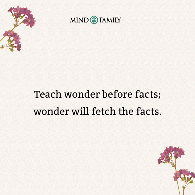 Teach Wonder Before Facts Wonder – Learning
