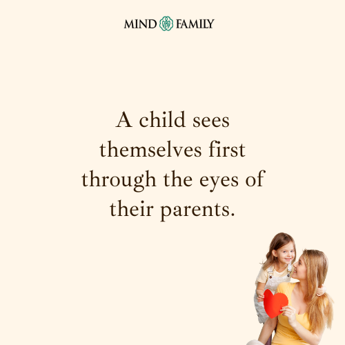 Parents Are The First Mirror Of Identity – Parenting Mental Health