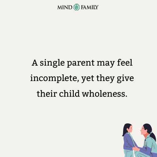 Single Parents Carry Double Strength – Parenting Mental Health