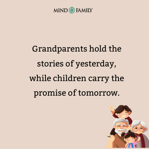 Grandparents Carry Time, Children Carry Tomorrow – Family Legacy
