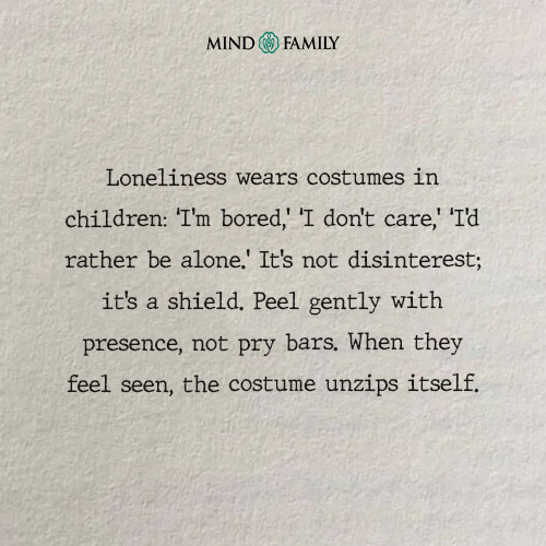 Loneliness wears costumes in children – Child Loneliness Thought