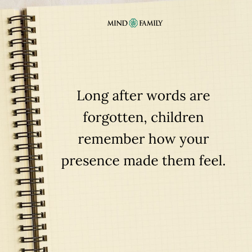 Children Remember How You Made Them Feel – Parenting Mental Health