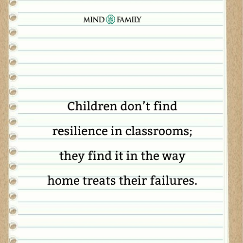 Resilience Is Grown At Home – Parenting Mental Health