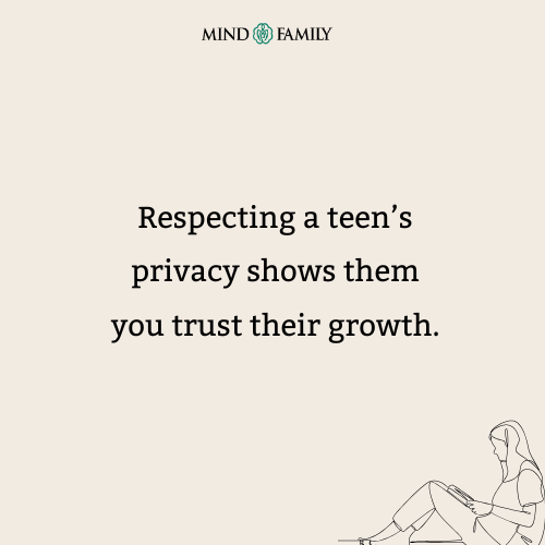 Privacy Builds Respect, Not Distance – Teen Parenting