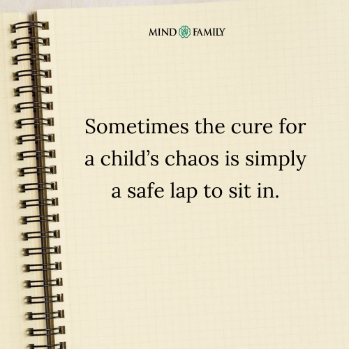 A Safe Lap Calms A Child’s Storm – Family Mental Health