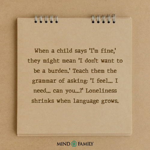 When a child says ‘I’m fine’ – Child Loneliness Thought