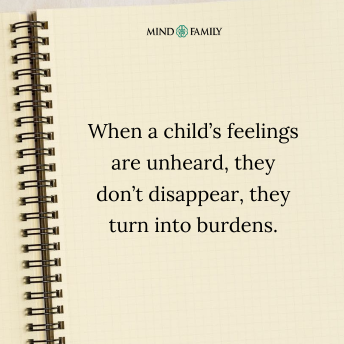 Unheard Feelings Become Heavy Burdens – Parenting Mental Health