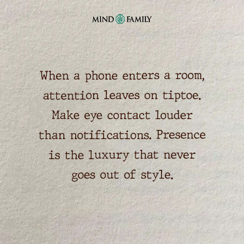 When a phone enters a room – Screen Time Thought